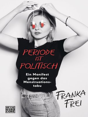 cover image of Periode ist politisch
